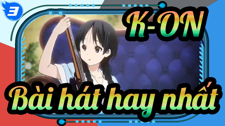 K-ON! Bài hát nào trong K-ON! Bạn thích nhất? [3000 phiếu bầu trên trang web tiếng Nhật]_3