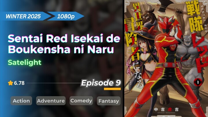 Sentai Red Isekai de Boukensha ni Naru | Eps. 09 | Sub Indo