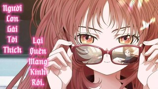 Trailer Anime | Người Con Gái Tôi Thích Lại Quên Mang Kính Rồi