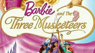 BARBIE ™ and the three musketeers