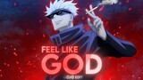 「Feel Like God 」Gojo VS Sukuna [AMV] | Jujutsu Kaisen