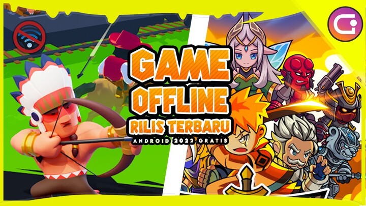 7 Game Offline Rilis Terbaru & Update Terbaru Android 2022 Gratis #11