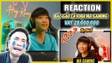 [Free Fire] REACTION Bác Gấu cà khịa Ma Gaming vay 28 triệu