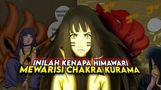 PENERUS NARUTO | 3 ALASAN HIMAWARI MEWARISI CHAKRA KURAMA