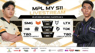 [ENG] MPL MY Season 11 Playoff Day 3