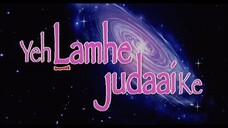 YEH LAMHE JUDAAI KE (2004) DUB INDONESIA