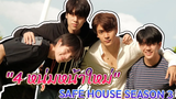 แนะนำ 4 หนุ่มหน้าใหม่ ใน SAFE HOUSE SEASON 3 BEST BRO SECRET