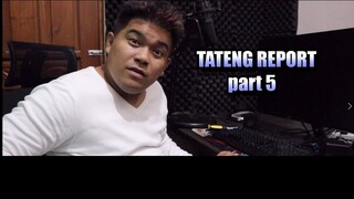 Tateng Report # 5