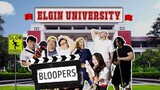 BLOOPERS - ELGIN UNIVERSITY #1