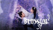 [EP 31] BLOSSOM Sub Indo