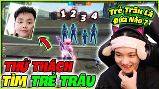 Ruby Thử Thách Tìm “ TRẺ TRÂU “ Trong Quân Đoàn Và Cái Kết Siêu Bựa Là…