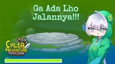 【Chlea Adventure Fantasy Island】 Ketika Hyuu Buta Map Tapi Tetep Ngeyel