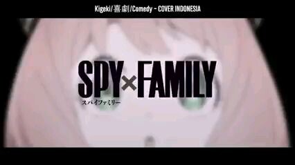 DUB INDONESIA ( Ending Lagu Spy x Family )