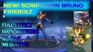 NEW SCRIPT SKIN BRUNO FIREBOLT +FULL EFFECT +NO BAN