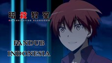 [FANDUB INDONESIA] Tarung - Assassination Classroom