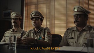 Kaala.Paani.S01E04. WEB SERIES