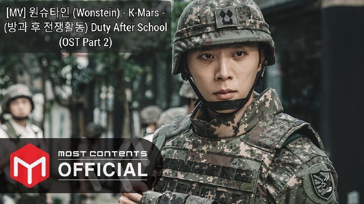 [MV] 원슈타인 (Wonstein) - K-Mars - (방과 후 전쟁활동) Duty After School (OST Part 2)