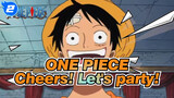 ONE PIECE|Pirates is about singing ，eating meat , drinking and comparing bounty!_2