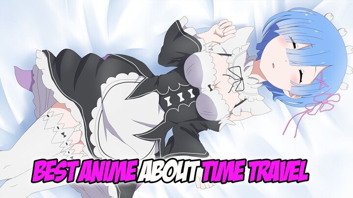 Top 5 Best Anime Recommendation About Time Travel