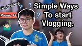 Paano mag Start ng VLOGGING sa YOUTUBE (7 simple ways to start in vlogging) Brenan vlogs