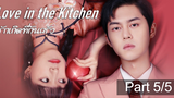 หนังดัง💥Love in the Kitchen (2020) รักเกิดที่ก้นครัว_5