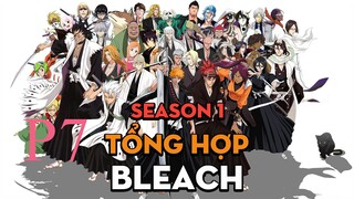 Tóm Tắt " Bleach " | P7 | AL Anime