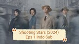 Shooting Stars (2024) Eps 1 indo Sub