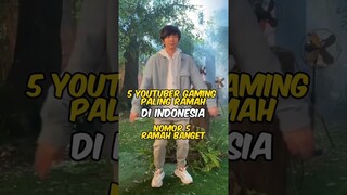 5 Youtuber Gaming Paling Ramah di Indonesia (Nomor 5 ramah Banget) #shorts