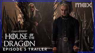 House of the Dragon Season 2 | EPISODE 5 PROMO TRAILER | Max
