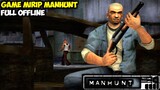 Rilis!! Game Mirip Manhunt Offline Di Android Grafik HD