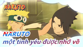 NARUTO|[MAD/Naruto&Sasuke]Bạn chính là tinh bạn, là một tình yêu được nhớ về