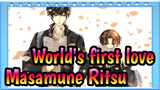[World's first love/MAD] Masamune&Ritsu, Reminiscing