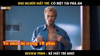 Khi người mất trí có biệt tài phá an - Review phim Kẻ Mất Trí Nhớ