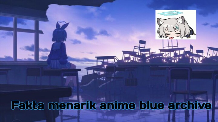 ini dia fakta menarik blue archive animation