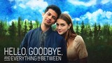 Hello, Goodbye, and Everything in Between (Romance)