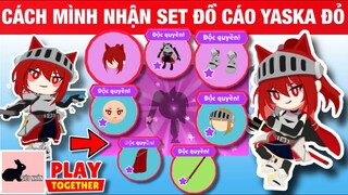 [Play Together] Cách Mình Nhận Set 'Đồ Hiệp Sĩ Cáo Yaska Đỏ'