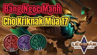 TOP Kriknak | Bảng Ngọc Dame Mạnh Dành Cho Kriknak Cực Khỏe Mùa 17 Liên Quân Mobile