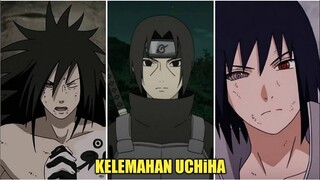 KELEMAHAN UCHIHA YANG JARANG DIKETAHUI