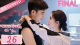 Got a crush on you EP 26〖FINALE〗【Hindi⧸Urdu Audio】 Full episode in hindi ｜ Chinese drama