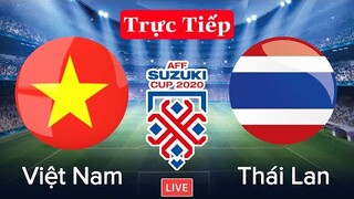 🔴VTV6 TRỰC TIẾP: VIỆT NAM - THÁI LAN | AFF SUZUKI CUP 2020 | Bán Kết 2 Lượt Đi