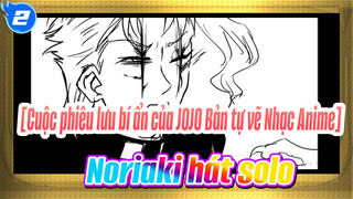 [Cuộc phiêu lưu bí ẩn của JOJO Bản tự vẽ Nhạc Anime] Desho Masho (Noriaki hát solo)_2