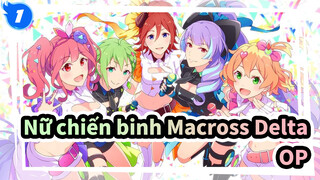 [Nữ chiến binh Macross Delta] OP1 Ichido Dake no Koi Nara, Cover_1