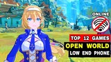 Top 12 Best Open World game for low end phone | Best graphics open world game for Android iOS