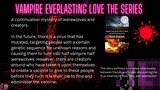 Vampire Everlasting Love The Series / Werewolves and Creators