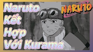 Naruto Kết Hợp Với Kurama