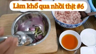 Làm khổ qua nhồi thịt p6