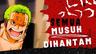 [AMV] ONE PIECE - SEMUA MUSUH DIHANTAM