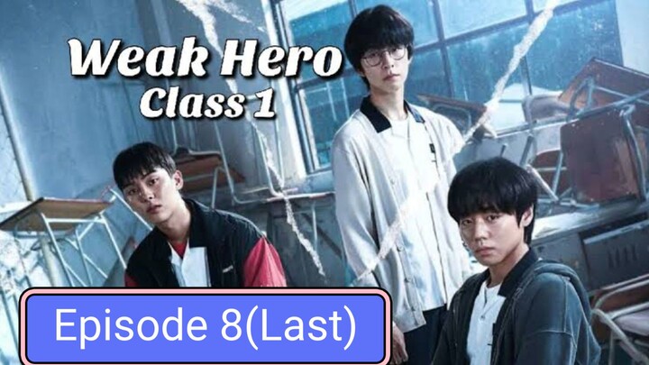 Weak Hero Class 1 Episode 08 in Hindi dubbed