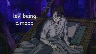 levi being a mood for 2 minutes straight